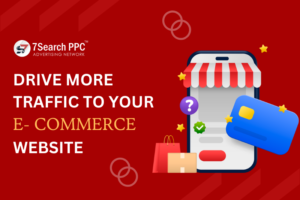 Drive Traffic to your E commerce Website
