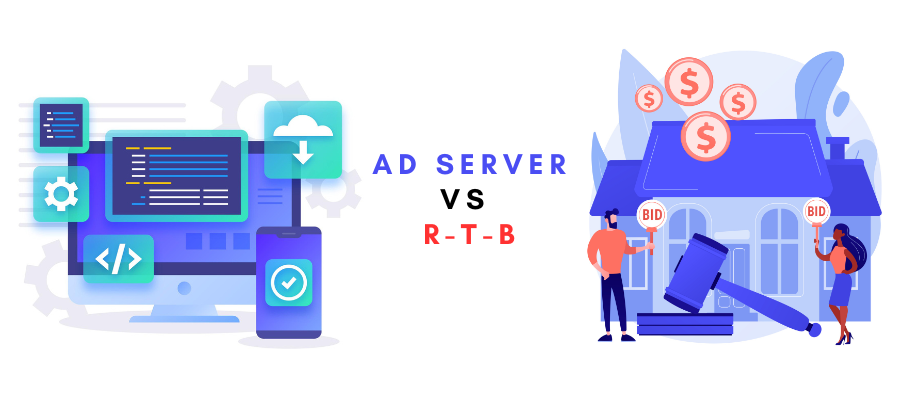 Ad Server Vs R-T-B