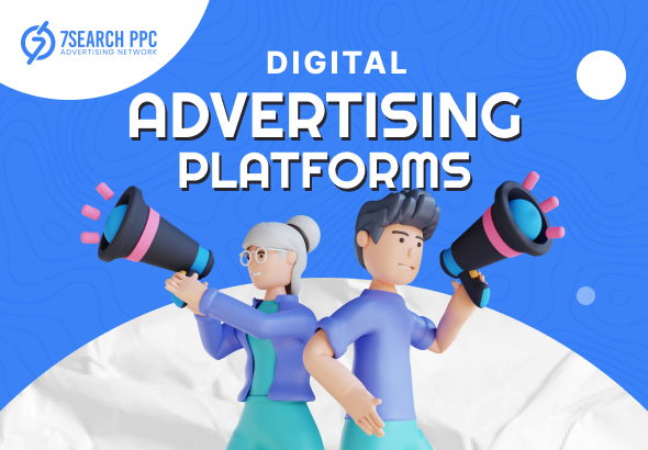 Digital Advertising Platforms