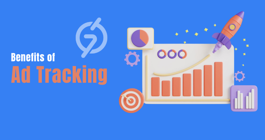 Benefits of Ad Tracking