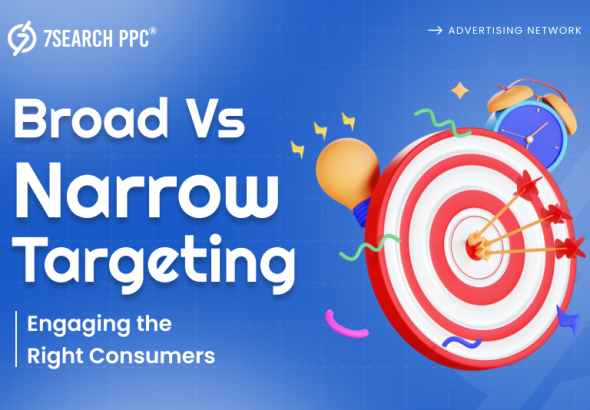 Broad vs Narrow Targeting