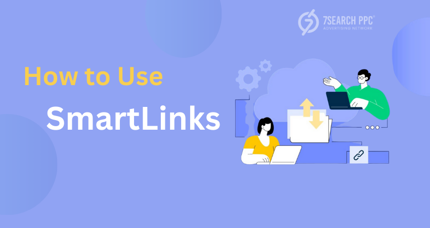 How to Use SmartLinks